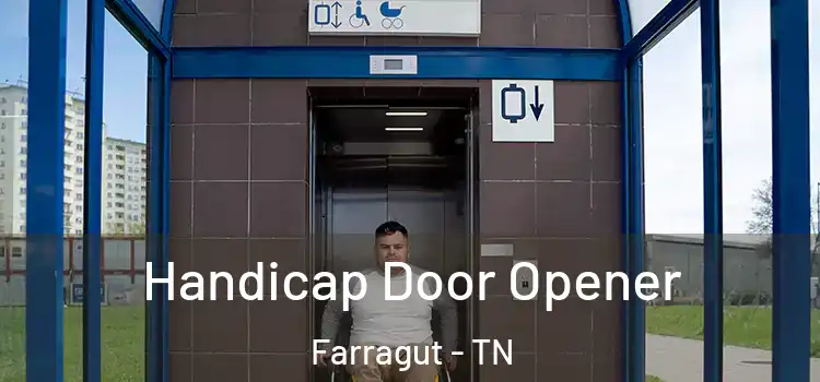 Handicap Door Opener Farragut - TN